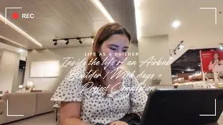 Inside the life of an Airbnb Builder | Work days + Project Completion