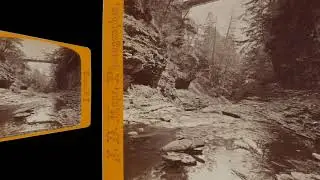 Under Suspension Bridge, Watkins Glen NY ~1870s (VR 3D still-image)
