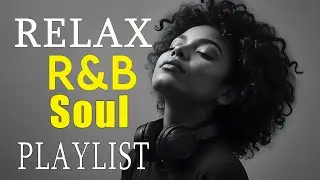 🎧 Deep Soulful R&B Vibes &ndash; Smooth Love Songs to Heal, Feel & Fall Again 💔🌙