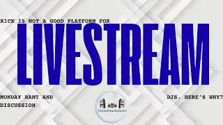 Kick is not a good platform for livestreaming DJs. Here&rsquo;s Why?