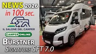 B&uuml;rstner Signature SFT 7.0: News 2026 in 100 secondi dal Salone del Camper di Parma