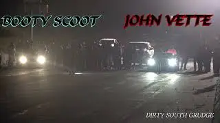 JOHN VETTE VS BOOTY SCOOT