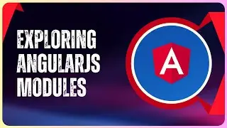 AngularJS : Modules - Web Development