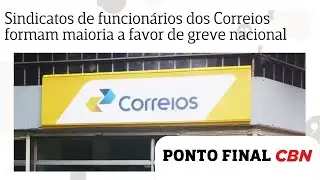Sindicatos de funcion&aacute;rios dos Correios formam maioria a favor de greve nacional