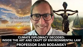Climate Diplomacy Decoded: The Art and Craft of Environmental Law by Dan Bodansky #books #podcast