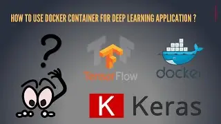 How to Use Docker with Deep Learning Models