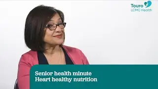 Senior health minute | Heart healthy nutrition