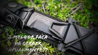 Faca Gerber Strongarm 🇺🇲 (FACAS DE USO EP.1)