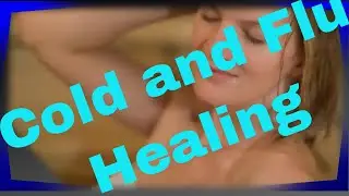 Cold and Flu Healing Hypnosis-Healing Meditation Cold and Flu Symptoms common cold relief