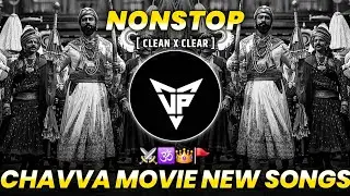 CHAVVA MOVIE NEW SONGS 2026 🔥Chava Movie Dj Song chava movie song vicky kaushal Chhaava Mashup 2025