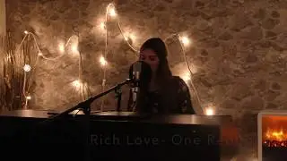 Ballad Cover of RICH LOVE- One Republic ft. Seeb
