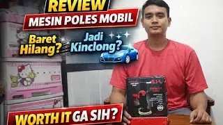 Poles Mobil Jadi Gampang? Ini Review Mesin Polesnya