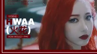 [REQ #1] How Would GFRIEND Sing 'HWAA' ((G) I-DLE) | Line Distribution + FMV