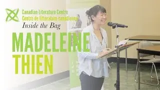 Madeleine Thien | Inside the Bag