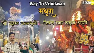 Mumbai to Vrindavan | Vrindavan and Mathura Vlog | Vlog 6