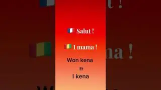 Les salutations en soussou #education #fran&ccedil;ais #apprends #soussou