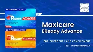 Maxicare EReady Advance Prepaid Health card for emergency, confinement and consultations