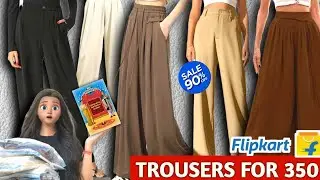 Trousers for women flipkart Sale | Flipkart Trousers Haul sale Under 350 | Flipkart bottom wear haul