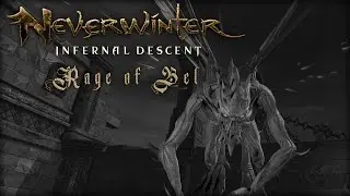 Neverwinter ▪ Infernal Descent ▪ Rage of Bel