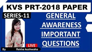 KVS Exam 2020 || PRT Question Paper(Answer Key) || 2018 Paper Practice Set | Series-11