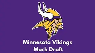 Minnesota Vikings Mock Draft 2023