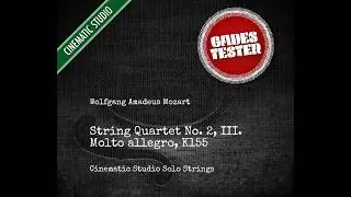 Cinematic Studio Solo Strings (Mozart, String quartet No. 2, III. Molto allegro)