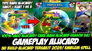 CARA MAIN ALUCARD SEASON 38❗TIPS ALUCARD 100% JAGO❗BUILD ALUCARD TERSAKIT❗GAMEPLAY ALUCARD TERBARU