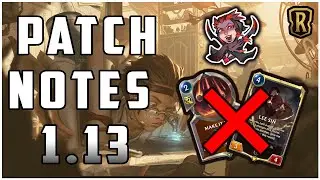 Legends of Runeterra Patch 1.13 Notes Run-Through