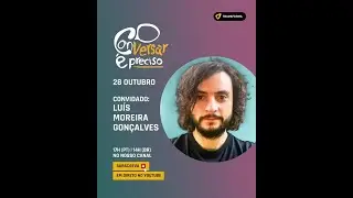 Conversar &eacute; preciso, podcast da R&aacute;dio Transforma com Lu&iacute;s Moreira Gon&ccedil;alves