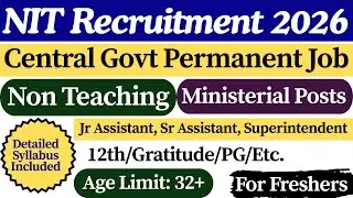 📢 NIT Non Teaching Recruitment 2025 | 💎 12th Pass Job For Freshers | NIT New Vacancy 2026