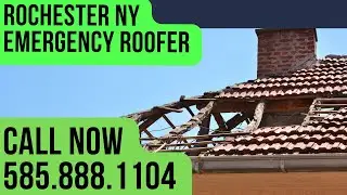 Rochester NY Emergency Roofer - Call Now 585.888.1104