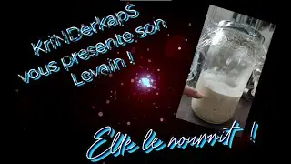 Mon levain liquide de 2 ans d'&acirc;ge d&eacute;j&agrave;, sa Recette et comment le rafraichir!
