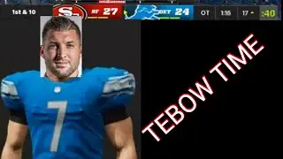 Madden 22 Next Gen Career Mode Timothy Tebow - Tebow Time in Game 1