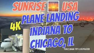[4K] SUNRISE LANDING United Airlines flight | INDIANA SBN TO CHICAGO O&rsquo;Hare ORD USA #airplane #sun 