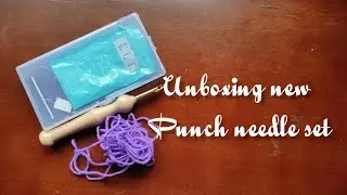 Unboxing New Punch Needle Set #punchneedleart