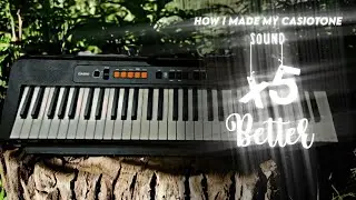 🎹.🎵.🎶 How I made my Casiotone CT-S100 sound better in my style