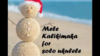 Mele Kalikimaka Fingerstyle Solo Ukulele