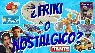 MERCADO DEL JUGUETE &iquest;eres un FRIKI o un NOST&Aacute;LGICO?