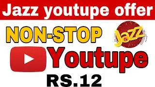 Jazz non stop youtupe |jazz youtupe package 1 day | Jazz internet packages
