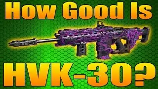 How Good Is the HVK-30? (Black Ops 3 Assault Rifle Weapon Stats and Analysis)