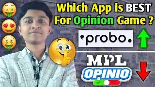 Probo Or MPL Opinio Which is Best ? | Probo Tips | Mpl Opinio Kaise Khele