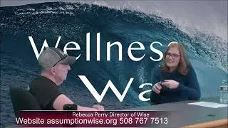 Wellness Wave Radio LLC with Phil George~  Rebecca Perry and the inspiring world of the WISE Program