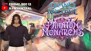 [Grand Archive] Phantom Monarchs Unboxing
