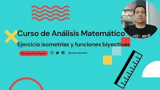 Ejercicio isometrías y funciones biyectivas en espacios métricos