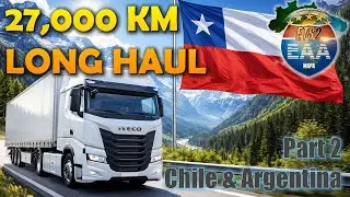 27,000 KM Long Haul * Giga Map Combo ETS2 1.57 * Part 2 - Chile and Argentina * Mapa EAA Rescale