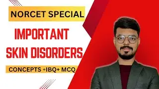 SKIN DISORDER FOR NORCET EXAM // SPECIAL CLASS // BY NAGARAJ SIR #skindisorders #norcet9