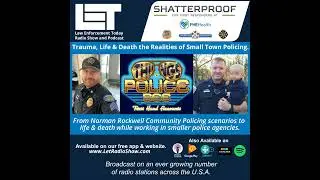 Trauma, Police Officer, Life and Death in a Small Town.