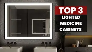 Illuminate Your Bathroom with These Top-Rated Lighted Medicine Cabinets