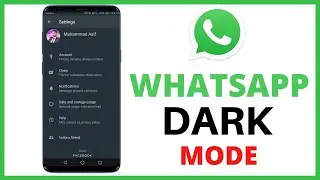 How to Enable WhatsApp Dark mode in Android | WhatsApp Black Theme