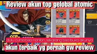 Review akun Top global atomic ssr+ one puch man the strongest